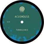 cover: Acusmouse - Turbulence