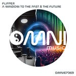 cover: Flipper - A Window To The Past & The Future