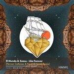 cover: Zazou|El Mundo - Like Forever (Hernan Cattaneo & Kevin Di Serna Remix)