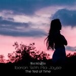 cover: Iberian|Ria Joyse - The Test Of Time (Radio Edit)