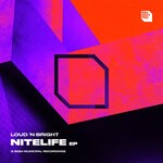 cover: Loud 'N Bright - Nitelife (Explicit)