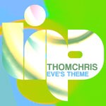 cover: ThomChris - Eve's Theme