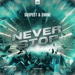 cover: Suspect|SVANE - Never Stop