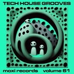 cover: GORDON TRUEROCK|Lee Nova|THE BONGO MAN|TONY THOMAS - Tech House Grooves, Vol 61