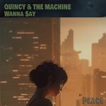 cover: QUINCY & THE MACHINE - Wanna Say