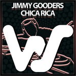 cover: Jimmy Gooders - Chica Rica