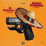 cover: Nandy Karisma - El Spaniard (Explicit)