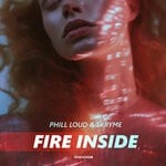 cover: PHILL LOUD|Skryme - Fire Inside