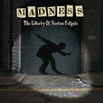 cover: Madness - The Liberty Of Norton Folgate (Expanded Edition) (2023 Remaster)