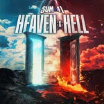 cover: Sum 41 - Heaven :x: Hell (Explicit)