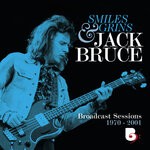 cover: Jack Bruce - Smiles & Grins: Broadcast Sessions, 1970-2001