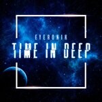 cover: EyeRonik - Time In Deep