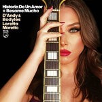 cover: Bodyles|D'Andy|Loretta Moretto - Historia De Un Amor + Besame Mucho