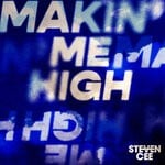 cover: Steven Cee - Makin' Me High