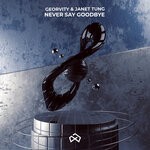 cover: Georvity|Janet Tung - Never Say Goodbye