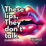 cover: Brammos - These Lips, They Don't Talk (Extended Mix)