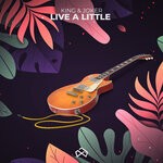 cover: King & Joker - Live A Little (Explicit)