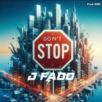 cover: DMC|J Fado|Laurena Volant? - Don't Stop