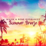 cover: Rene Rodrigezz|WHISK - Summer Breeze