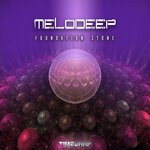 cover: MeloDeep - Foundation Stone