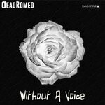 cover: DeadRomeo - Without A Voice