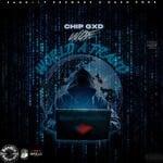 cover: Chip Gxd - World A Fraud (Explicit)