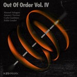 cover: Eddie Leader|MANUEL SAHAGUN|AMAURY TREVINO|CARLO GAMBINO - Out Of Order Vol IV