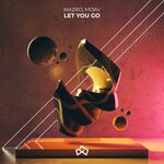 cover: Moav|Mazro - Let You Go