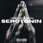 cover: Forensics Of House - Serotonin