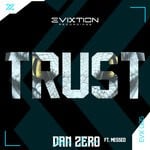 cover: Messed|Dan Zero - TRUST