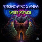 cover: Ambra|Synchromatrix - Dark Power