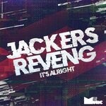 cover: Jackers Revenge - It's Alright