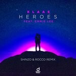 cover: Shinzo|Rocco|Emmie Lee|Klaas - Heroes (Shinzo & Rocco Remix)