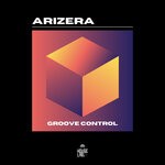 cover: ARIZERA - Groove Control