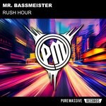 cover: Mr Bassmeister - Rush Hour