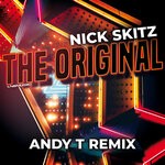cover: Nick Skitz - The Original (Andy T Remix)