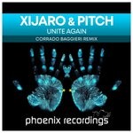 cover: XiJaro & Pitch - Unite Again (Corrado Baggieri Remix)