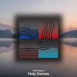 cover: 20K Leagues - Holy Domes (Original Mix)