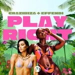 cover: Crazibiza|Effendi - Play Right