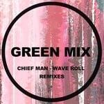 cover: Chief Man - Wave Roll (Remixes)