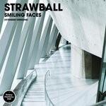 cover: Strawball - Smiling Faces (Extended Versions)