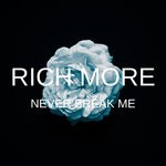 cover: Rich More - Never Break Me