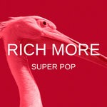 cover: Rich More - Super Pop