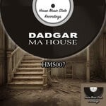 cover: Dadgar - Ma House