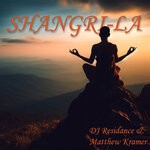 cover: DJ ResiDance|Matthew Kramer - Shangri-La