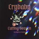 cover: Cuffing Season - Crybaby (Dcomprss Remix)