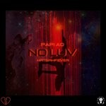 cover: Hrtbrkfever|Papi AQ - No Luv (Explicit)