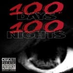 cover: Chuckyy - 100 Days 100 Nights (Explicit)