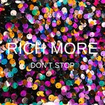 cover: Rich More - Don't Stop