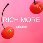 cover: Rich More - Desire